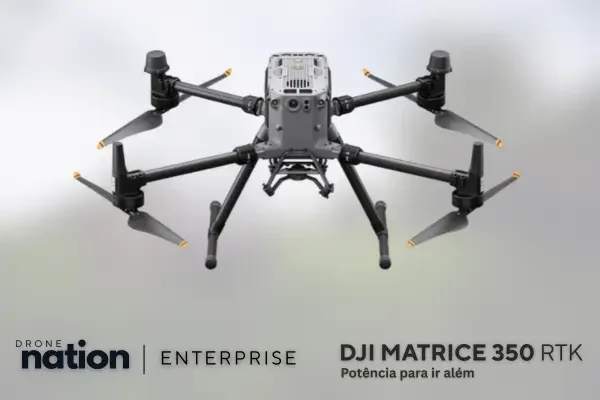 Drone DJI Matrice 350 RTK – solução enterprise para inspeções e segurança
